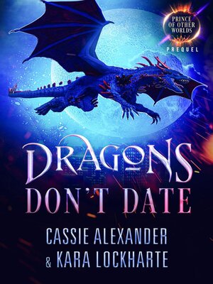 cover image of Dragons Don't Date